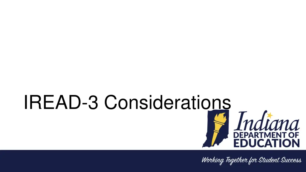 iread 3 considerations
