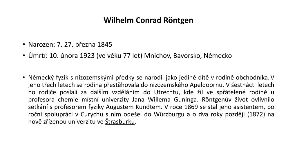 wilhelm conrad r ntgen