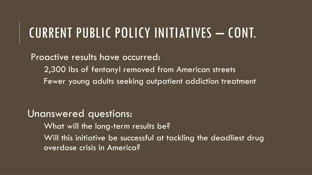 current public policy initiatives cont