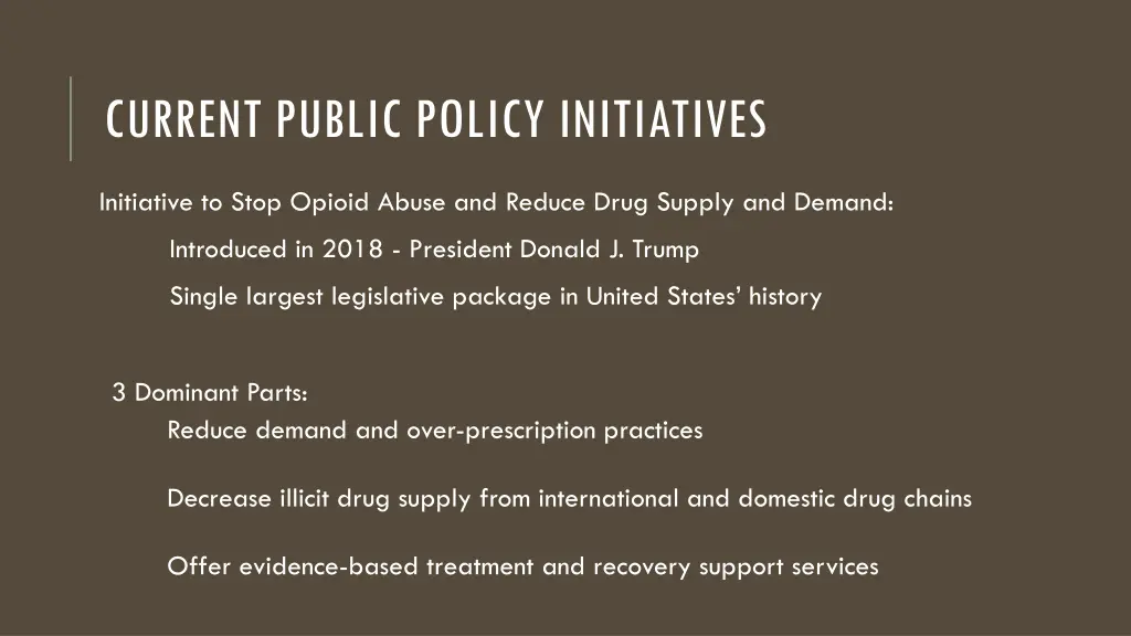 current public policy initiatives