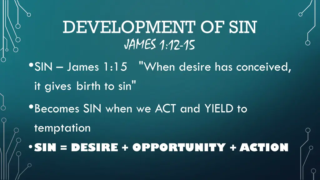 development of sin james 1 12 15 sin james