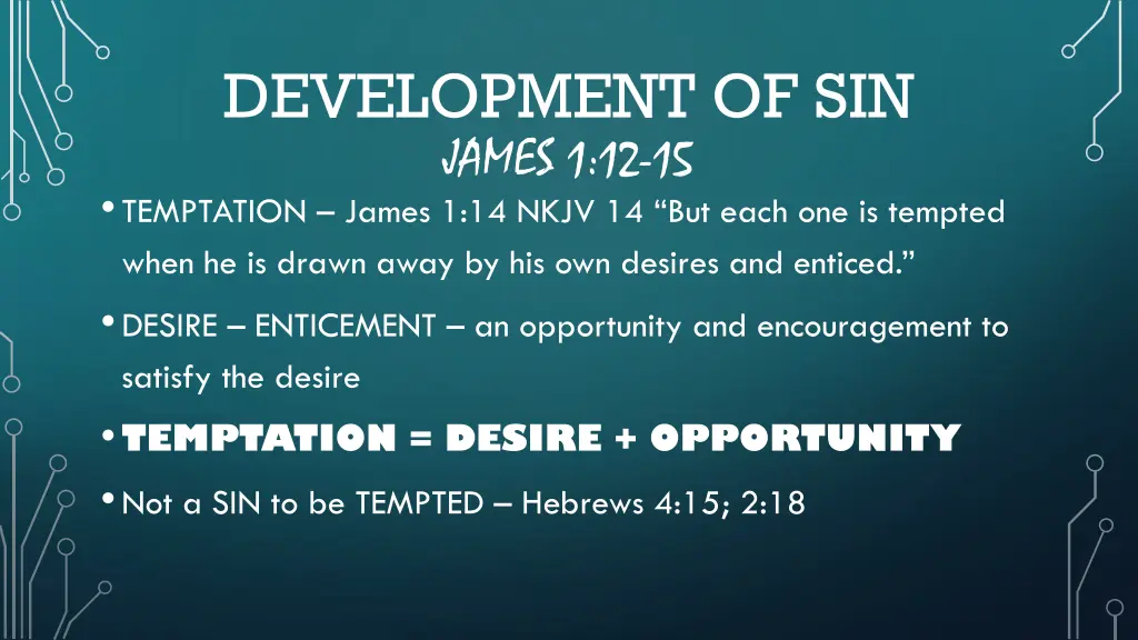 development of sin james 1 12 15 temptation james