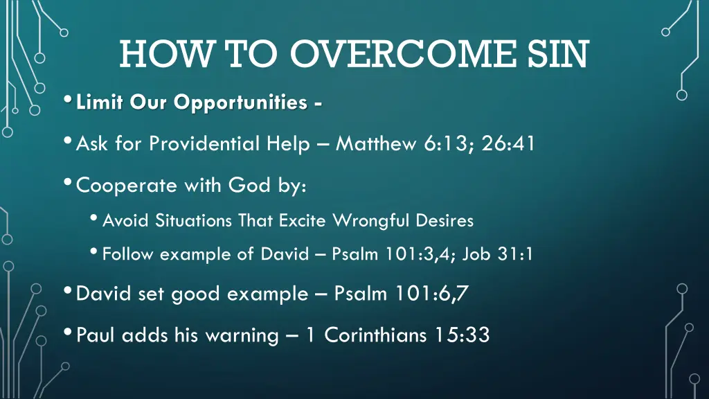 how to overcome sin limit our opportunities