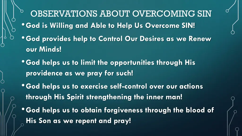 observations about overcoming sin god is willing