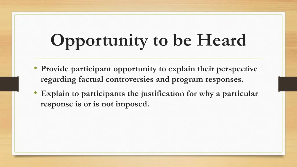 opportunity to be heard