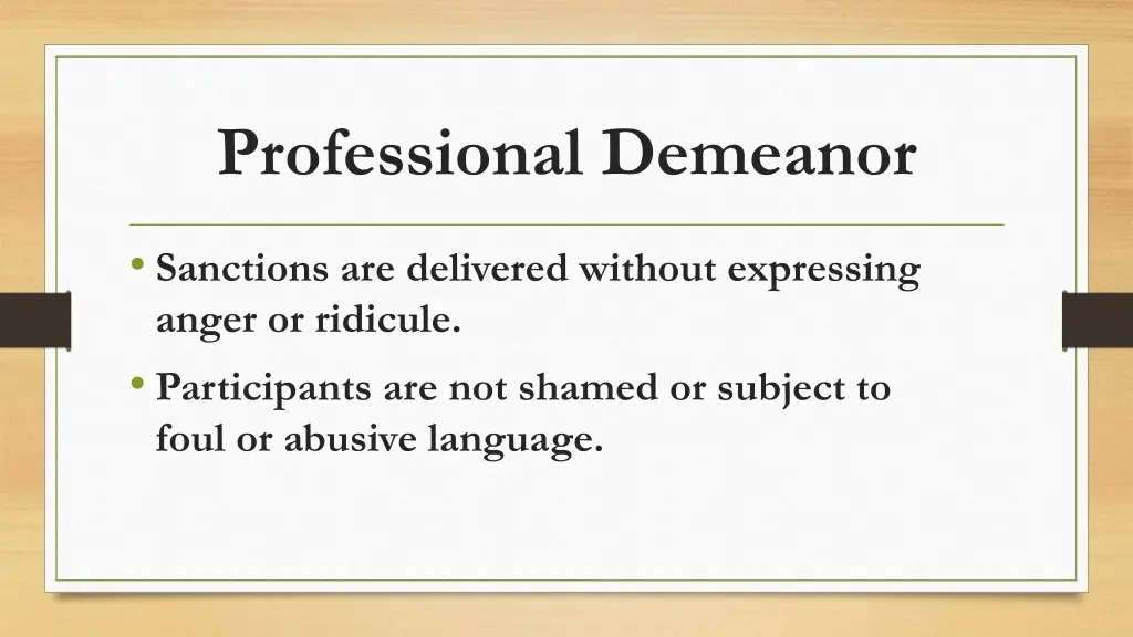 professional demeanor