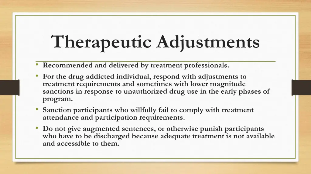 therapeutic adjustments