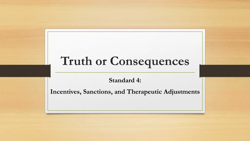 truth or consequences 1