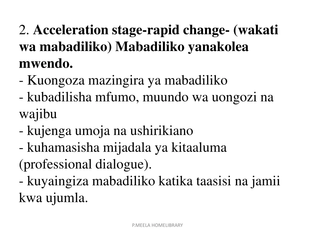 2 acceleration stage rapid change wakati