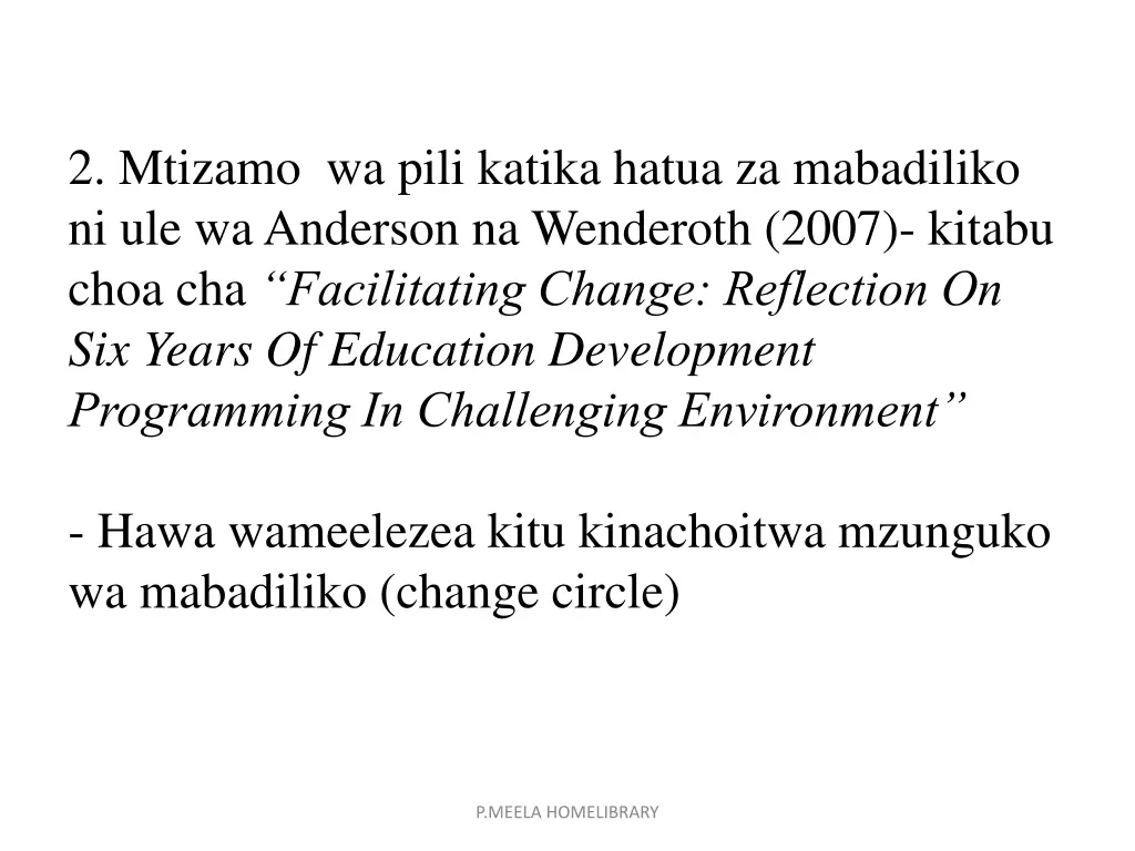 2 mtizamo wa pili katika hatua za mabadiliko