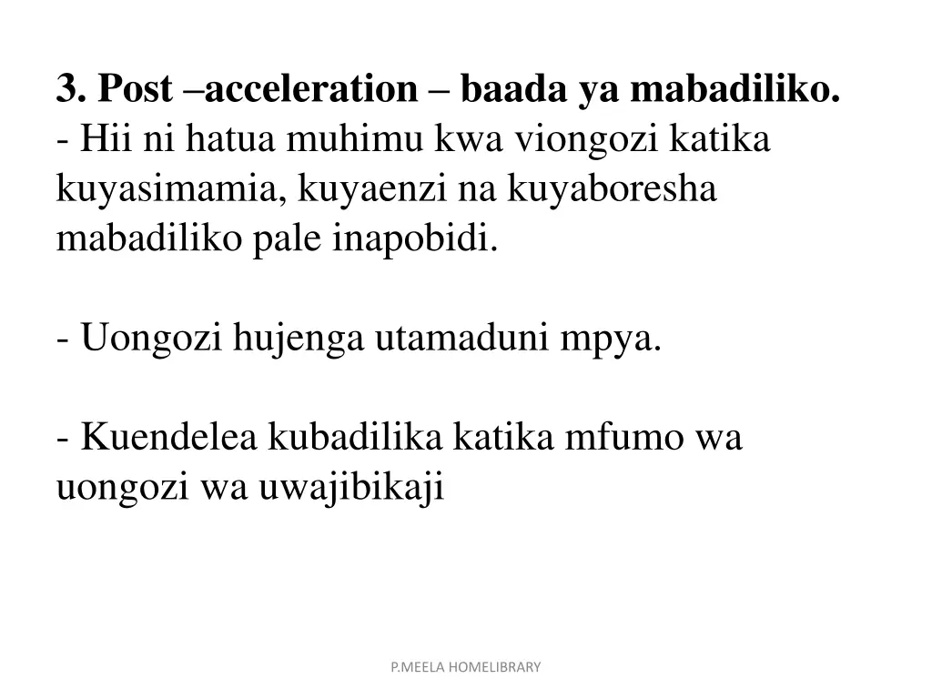 3 post acceleration baada ya mabadiliko