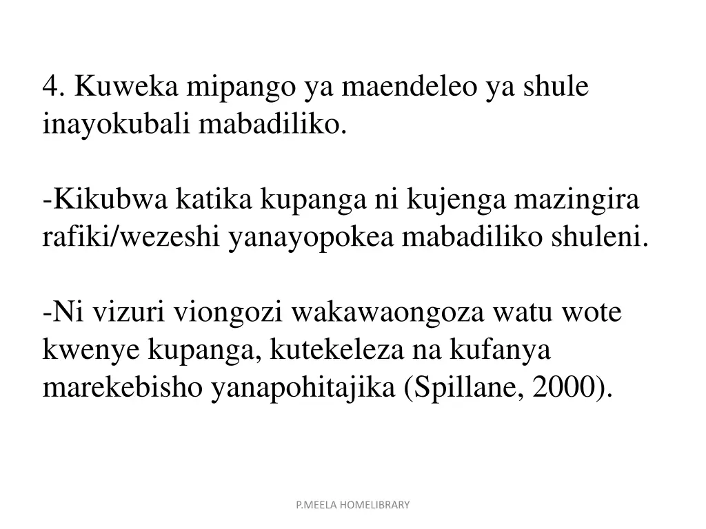 4 kuweka mipango ya maendeleo ya shule