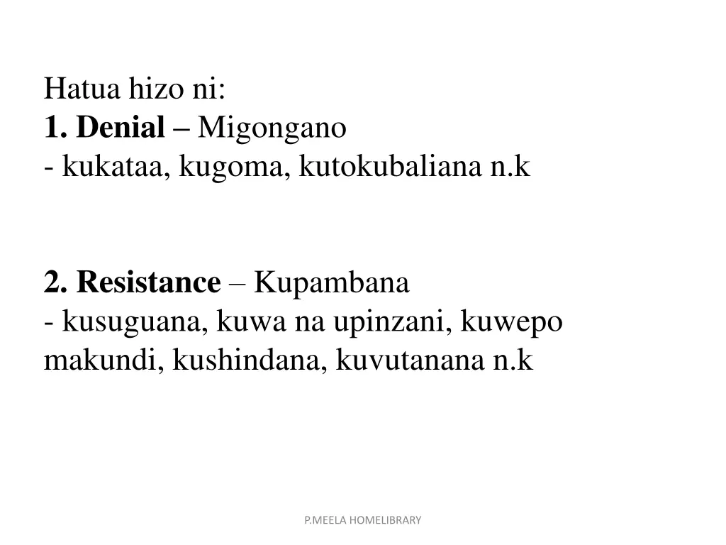 hatua hizo ni 1 denial migongano kukataa kugoma