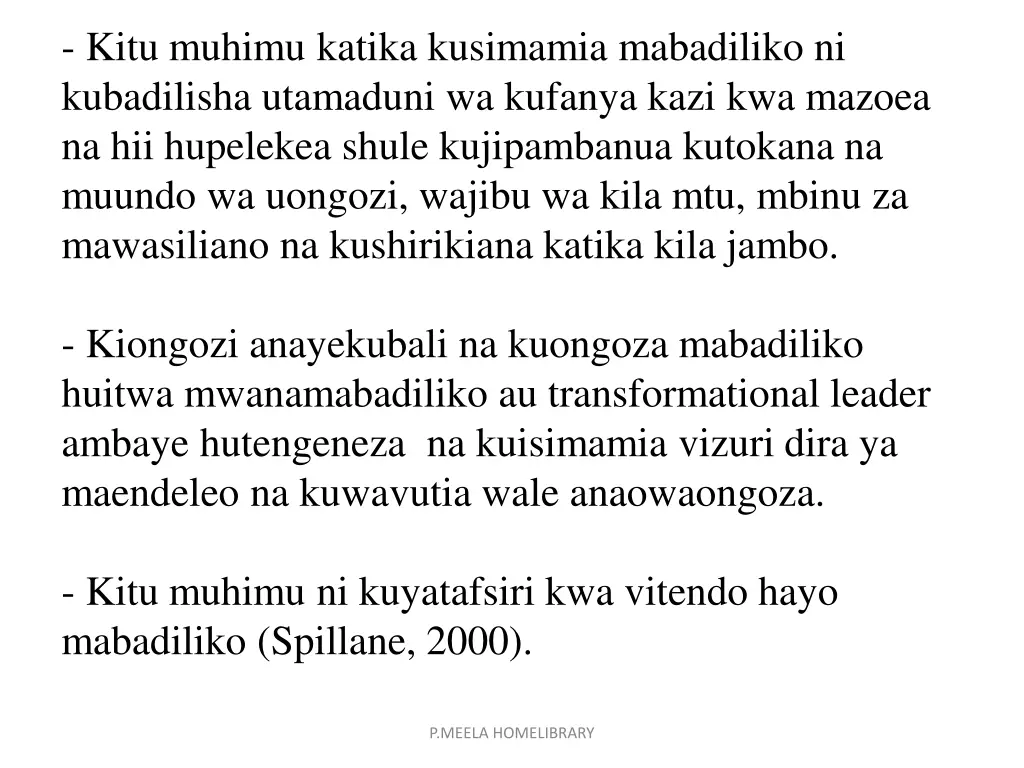 kitu muhimu katika kusimamia mabadiliko