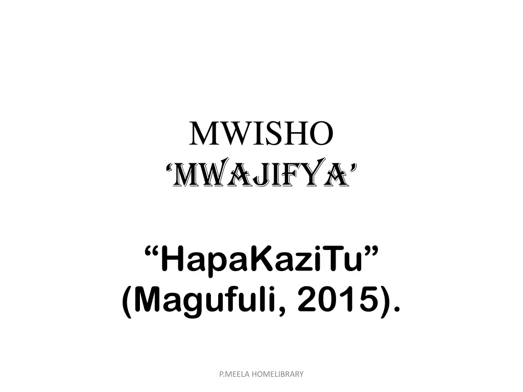 mwisho mwajifya