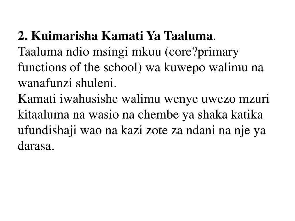 2 kuimarisha kamati ya taaluma taaluma ndio