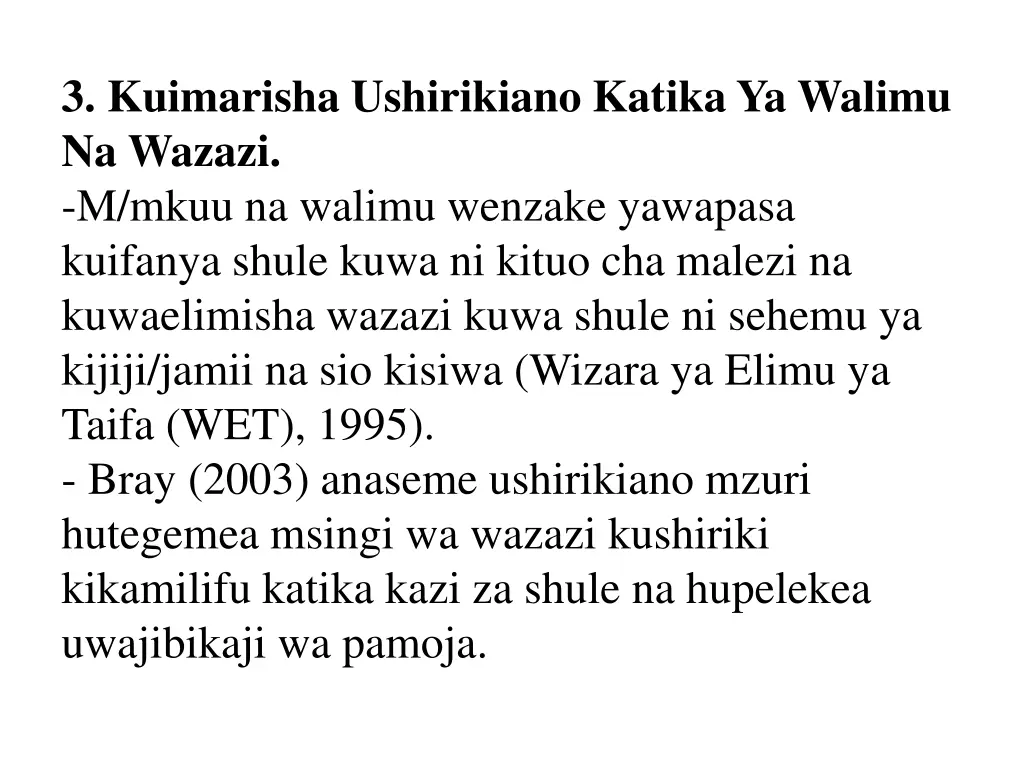 3 kuimarisha ushirikiano katika ya walimu