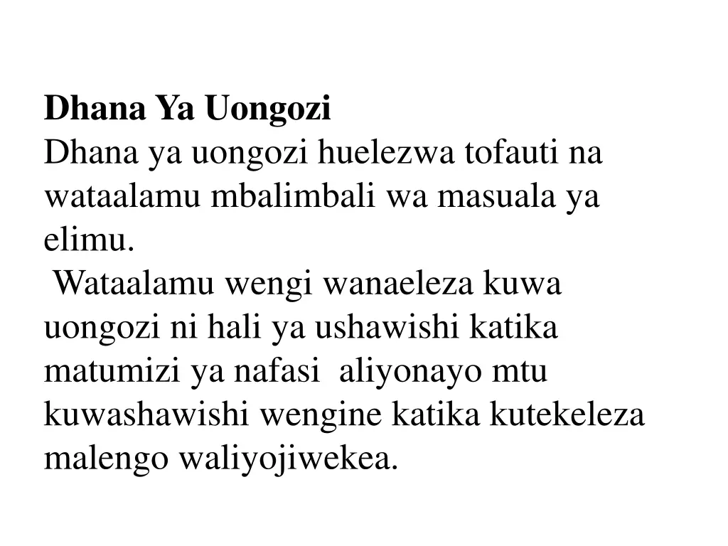 dhana ya uongozi dhana ya uongozi huelezwa