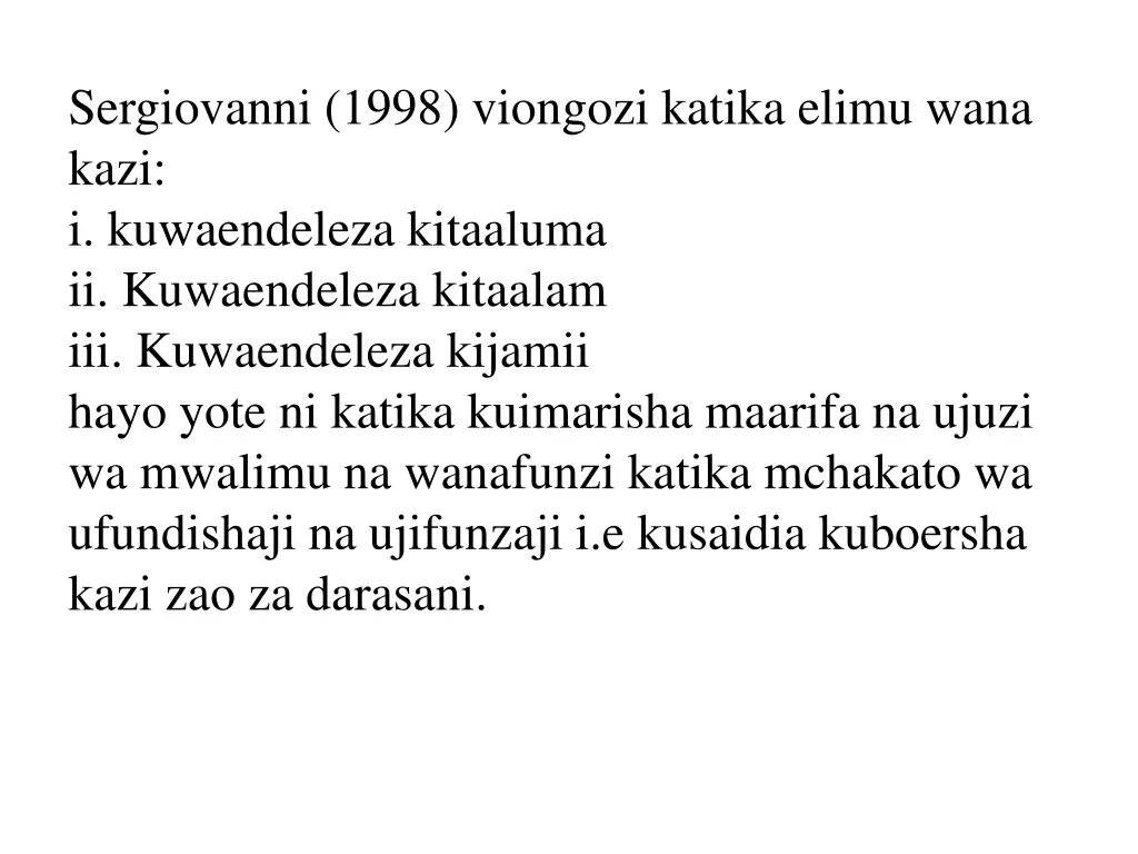 sergiovanni 1998 viongozi katika elimu wana kazi