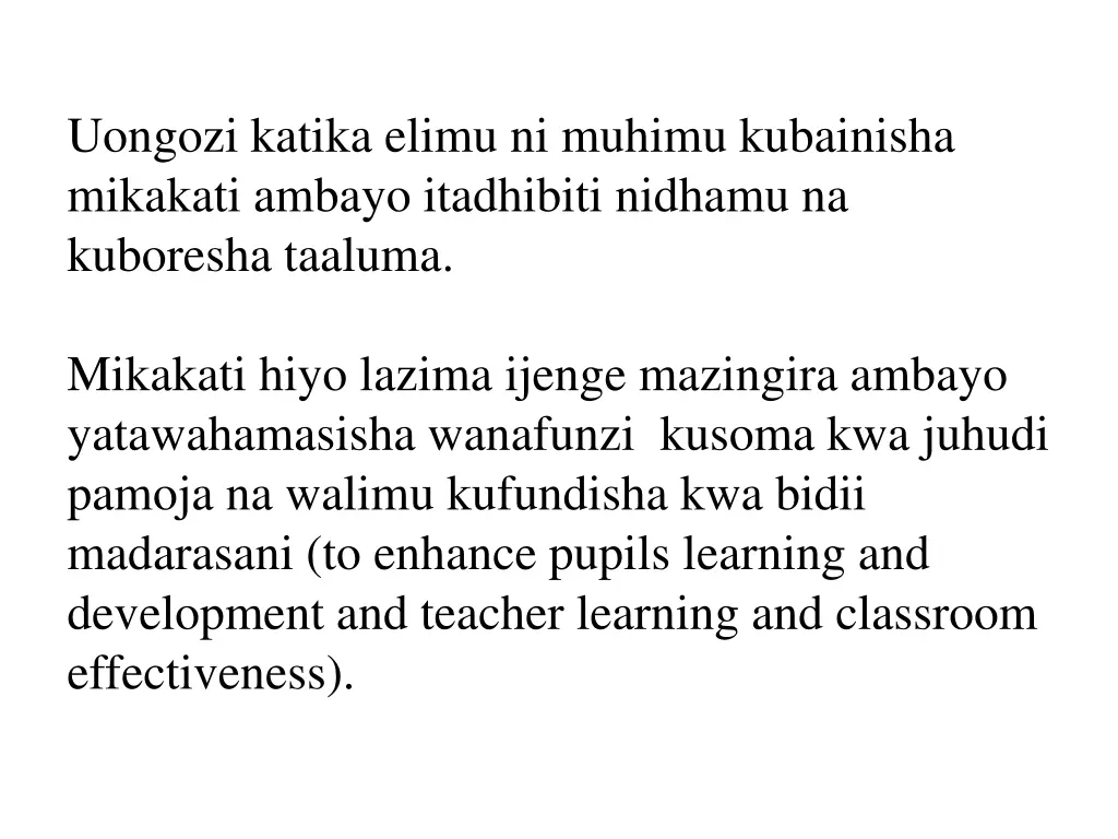 uongozi katika elimu ni muhimu kubainisha