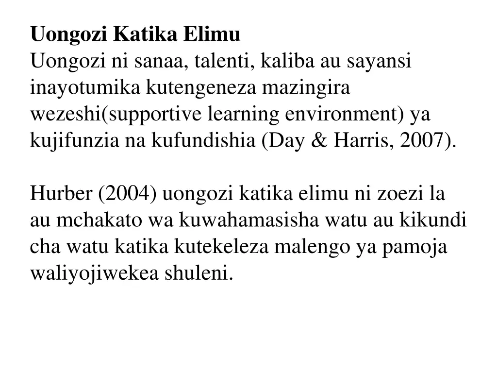uongozi katika elimu uongozi ni sanaa talenti