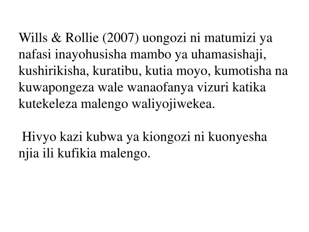 wills rollie 2007 uongozi ni matumizi ya nafasi