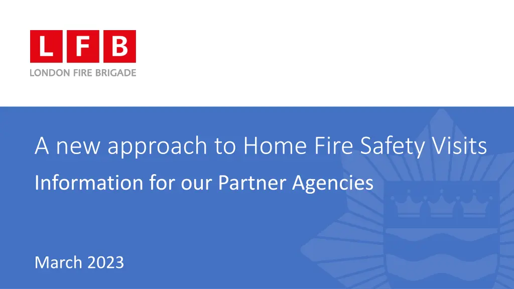 a new approach to home fire safety visits