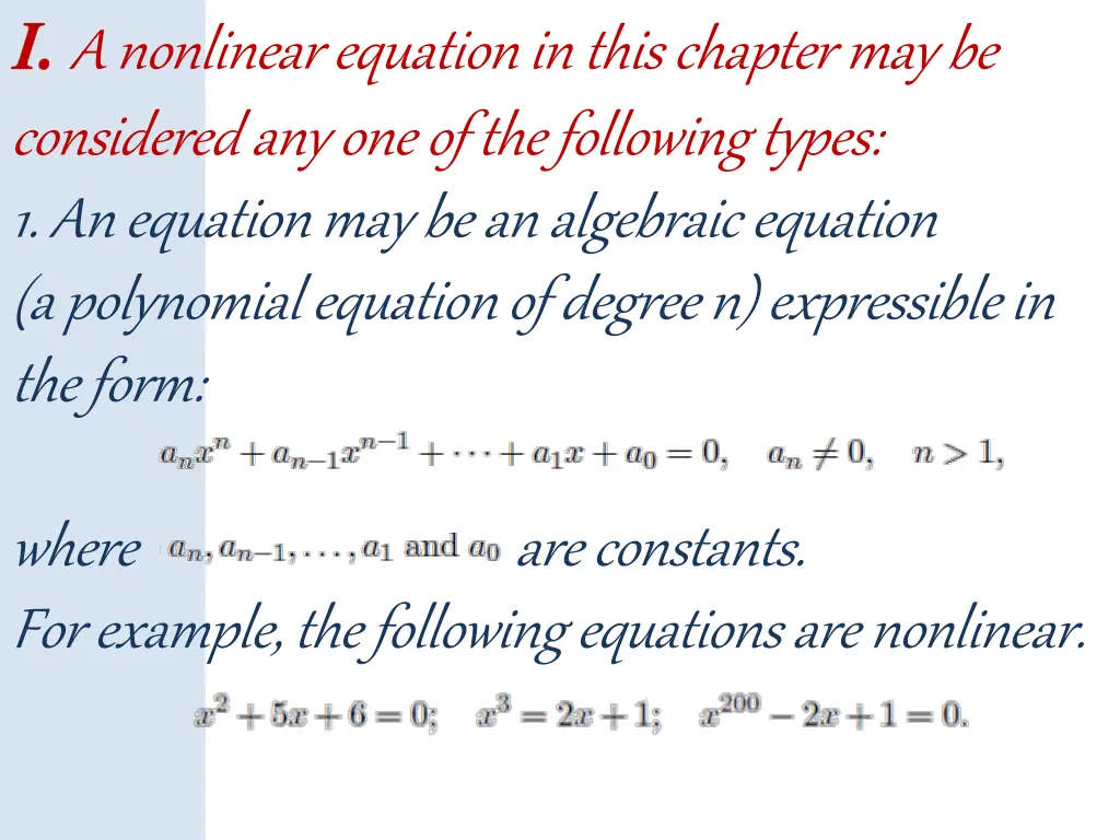 a nonlinear equation in this chapter