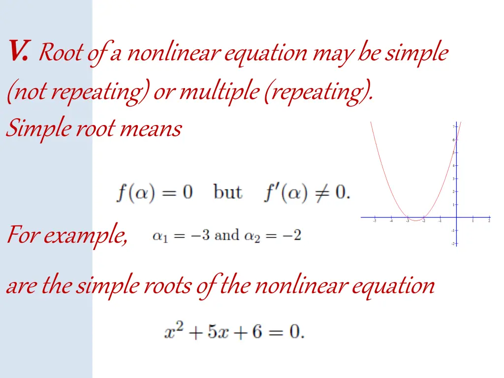 root of a nonlinear equation may be simple