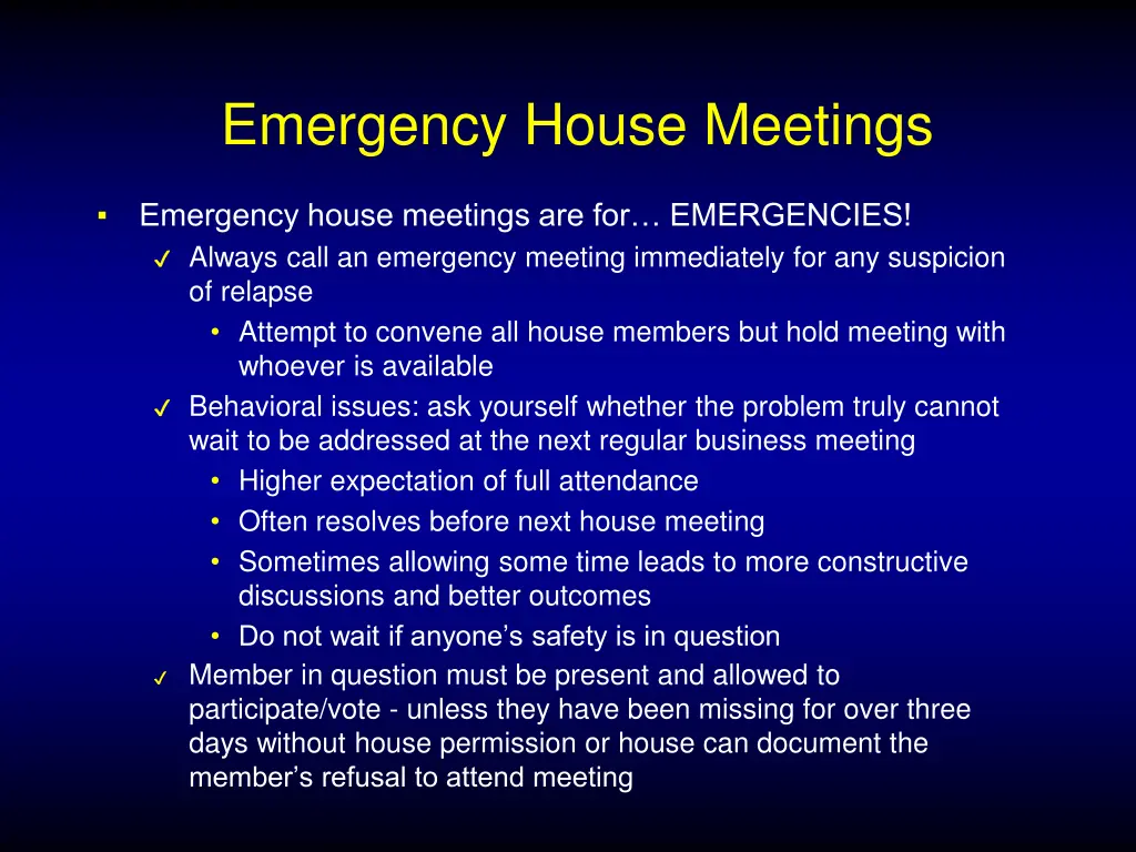 emergency house meetings