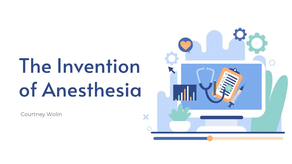the invention of anesthesia