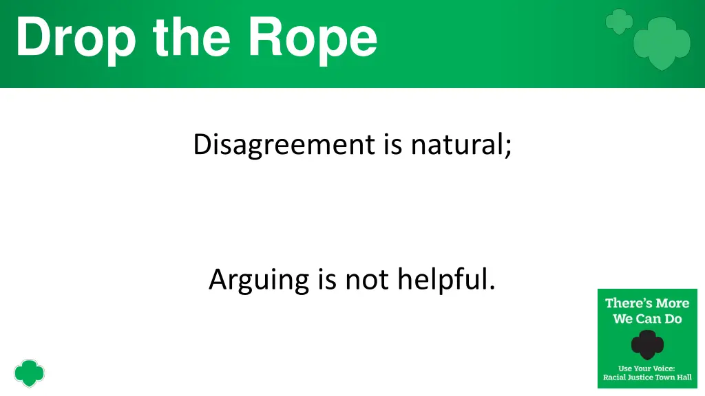 drop the rope
