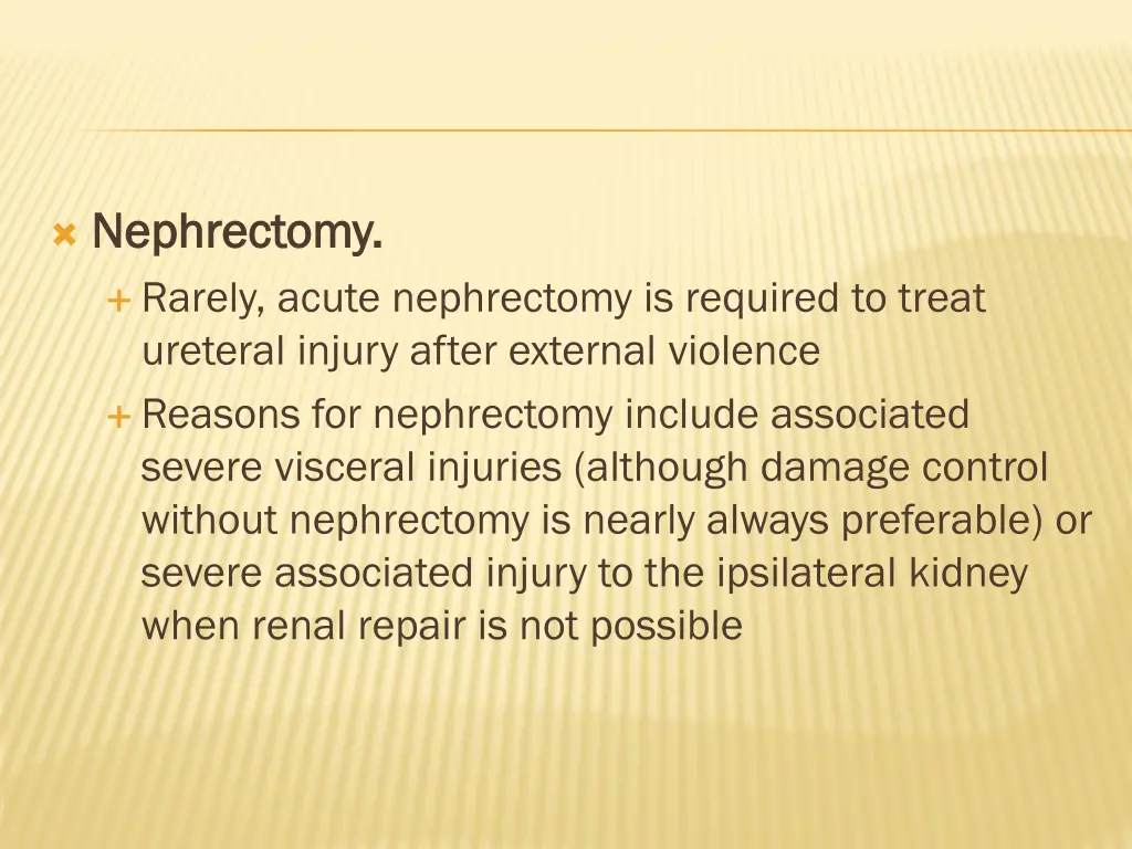 nephrectomy nephrectomy rarely acute nephrectomy