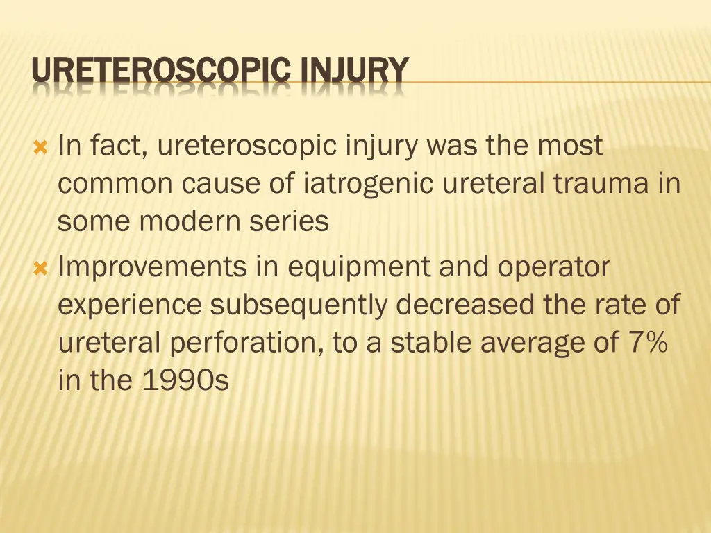 ureteroscopic ureteroscopic injury
