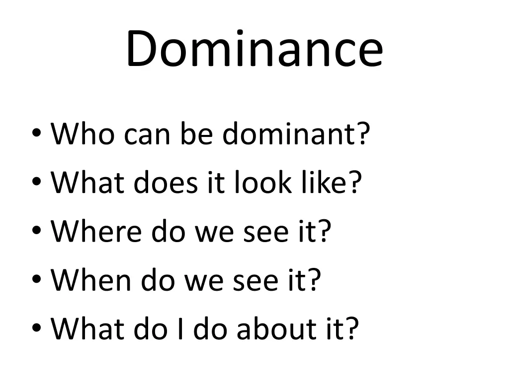 dominance
