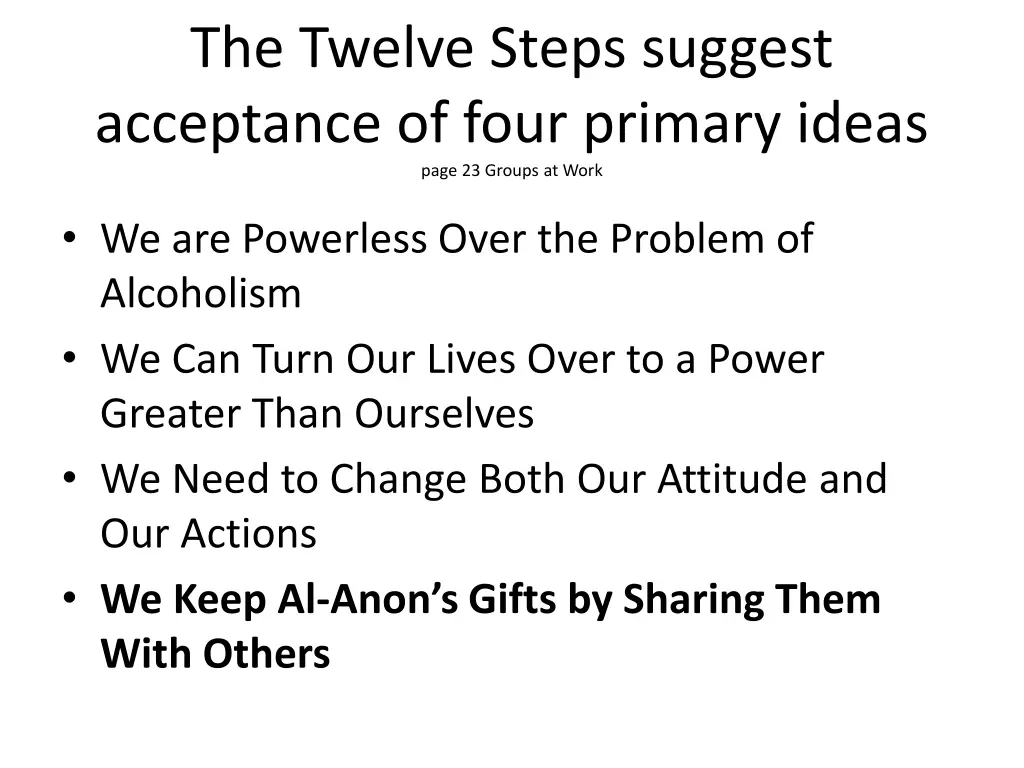 the twelve steps suggest acceptance of four