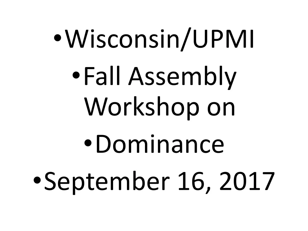 wisconsin upmi fall assembly workshop