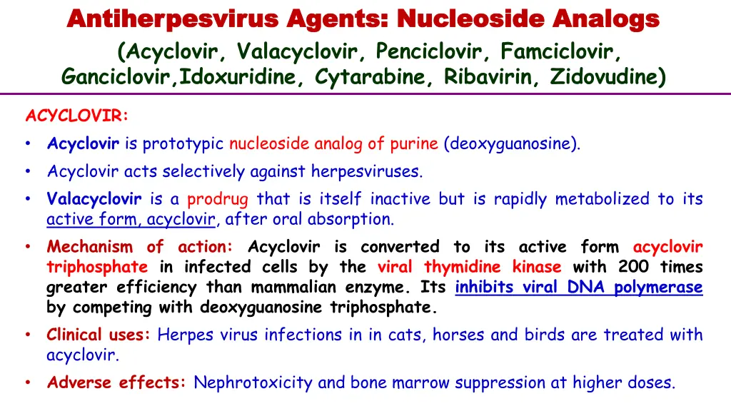 antiherpesvirus antiherpesvirus agents nucleoside