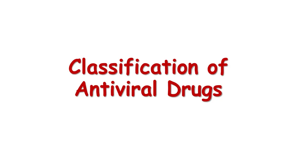 classification of antiviral drugs