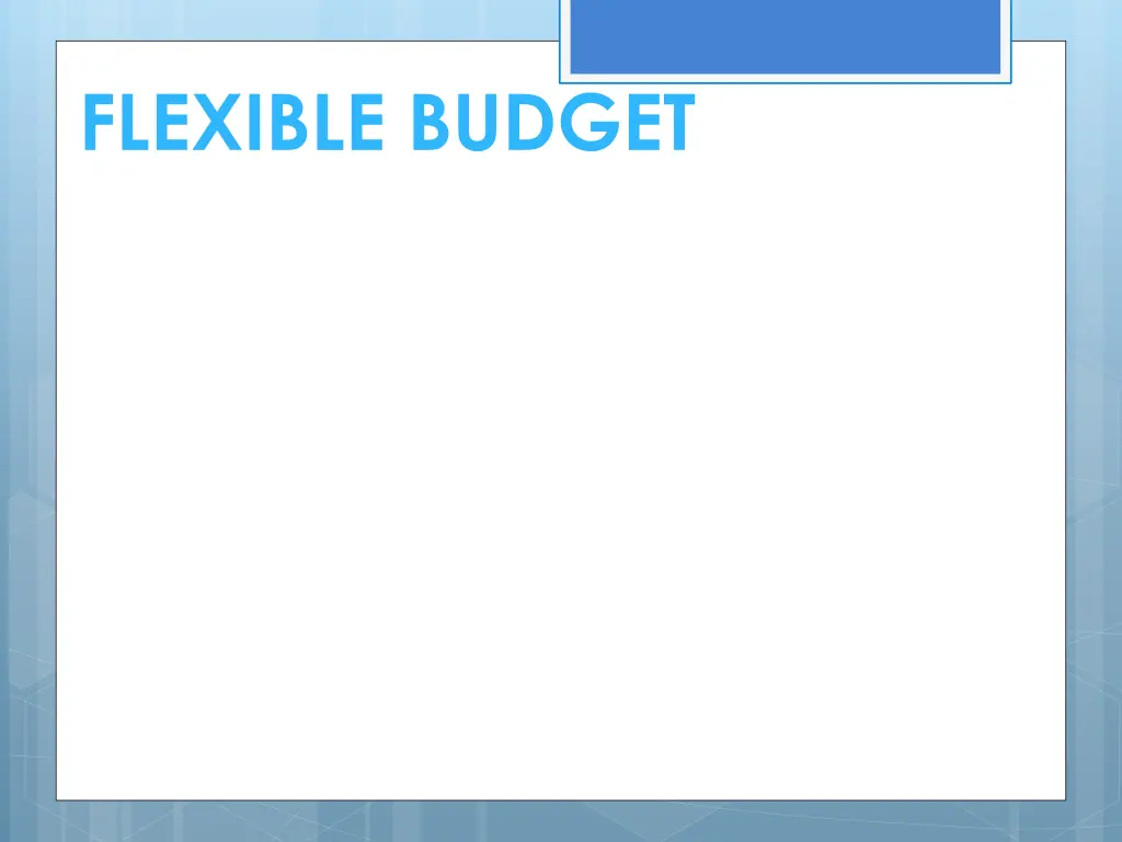 flexible budget
