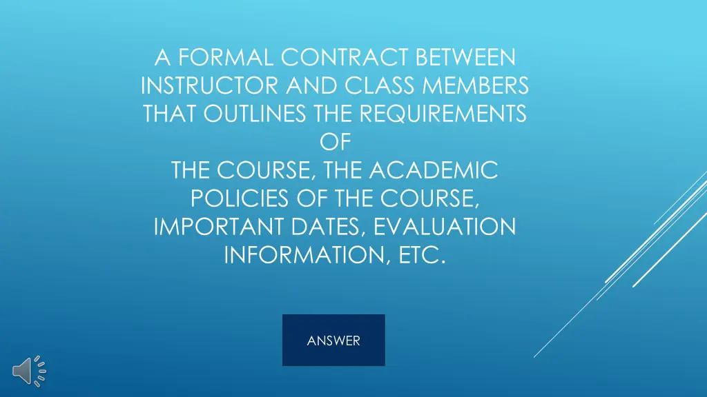 a formal contract between instructor and class