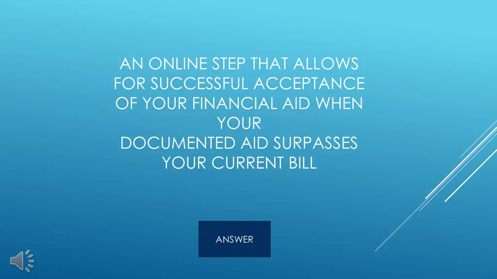 an online step that allows for successful