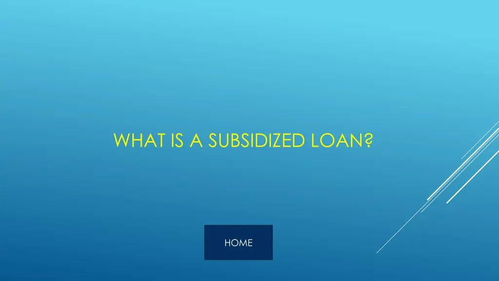 what is a subsidized loan