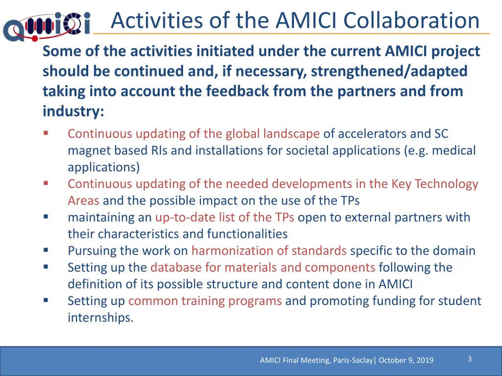 activities of the amici collaboration
