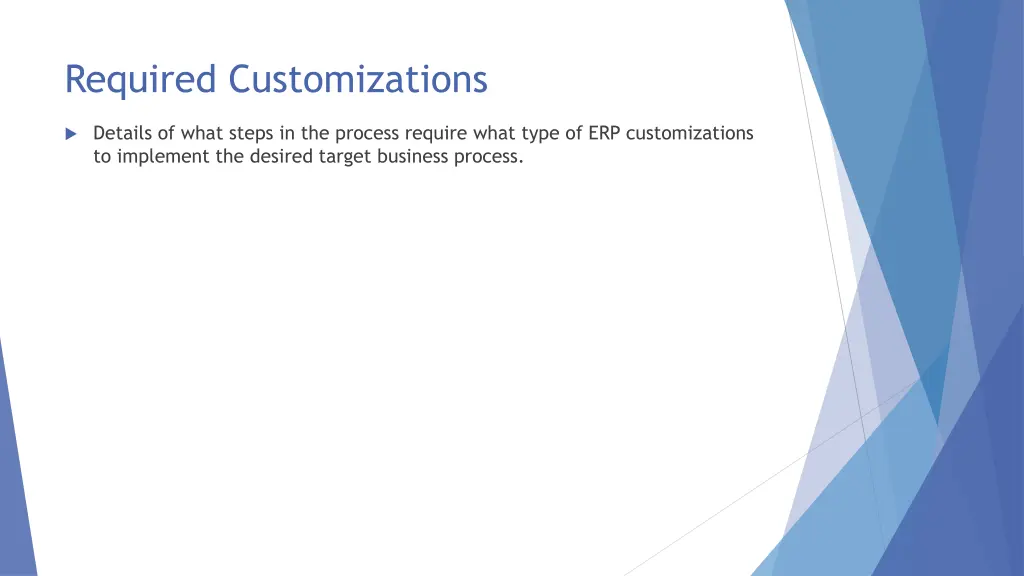 required customizations