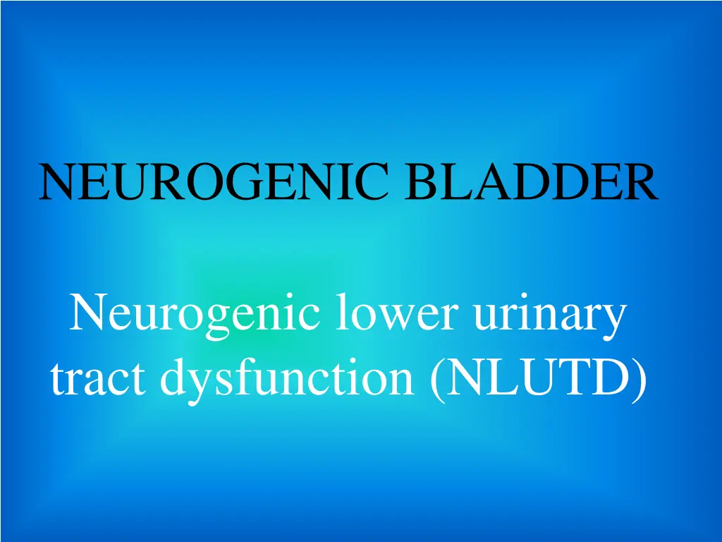 neurogenic bladder