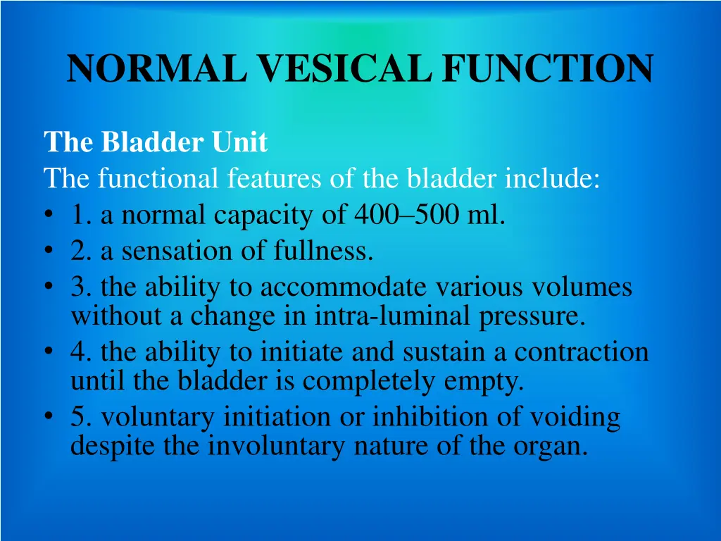 normal vesical function