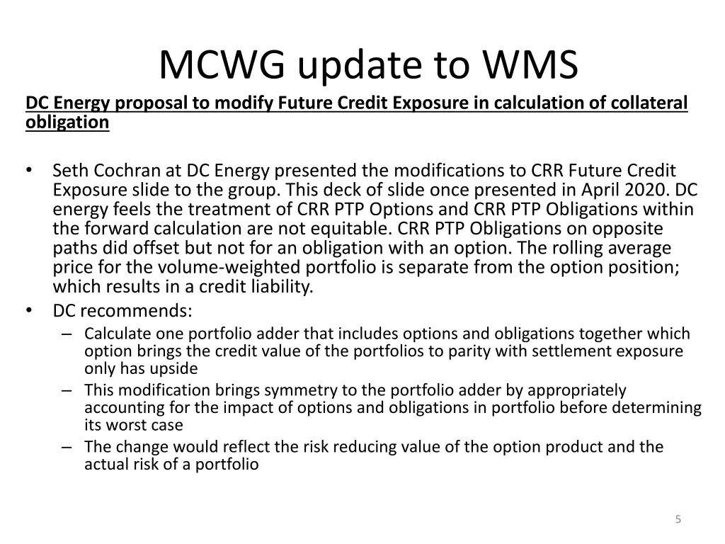 mcwg update to wms dc energy proposal to modify