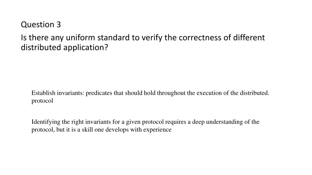 question 3 is there any uniform standard
