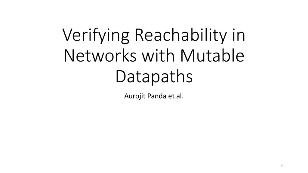 verifying reachability in networks with mutable